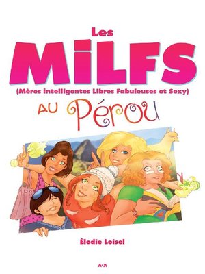 cover image of Les MILFS au Pérou